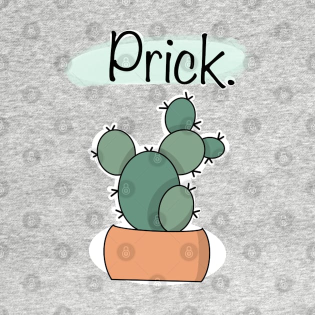 Succulent Prick by PrincessFroggy Designs